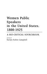 Women Public Speakers in the United States, 1800-1925