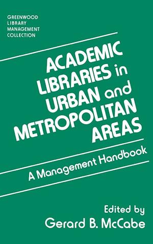 Academic Libraries in Urban and Metropolitan Areas