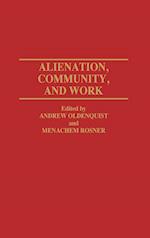 Alienation, Community, and Work