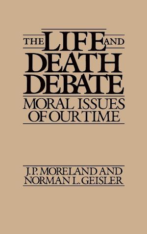 The Life and Death Debate