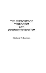 The Rhetoric of Terrorism and Counterterrorism