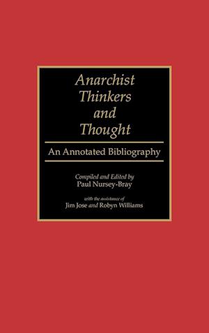 Anarchist Thinkers and Thought