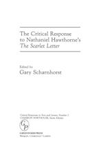 The Critical Response to Nathaniel Hawthorne's The Scarlet Letter
