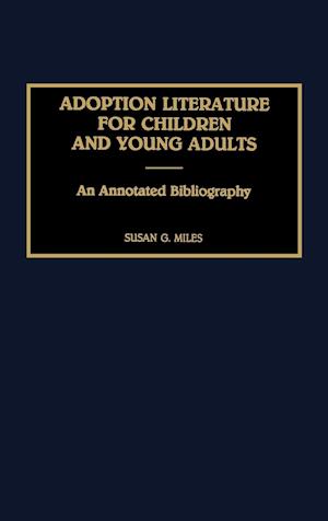 Adoption Literature for Children and Young Adults