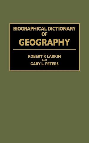 Biographical Dictionary of Geography