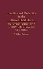 Tradition and Modernity in the African Short Story