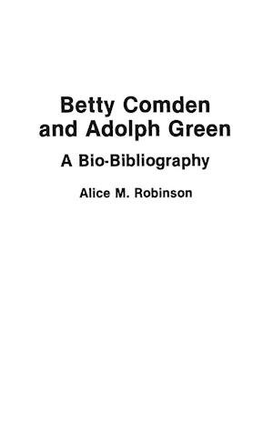 Betty Comden and Adolph Green