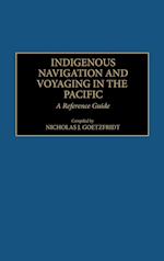 Indigenous Navigation and Voyaging in the Pacific