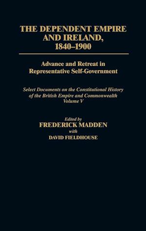 The Dependent Empire and Ireland, 1840-1900