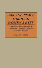 War and Peace through Women's Eyes