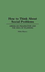How to Think About Social Problems