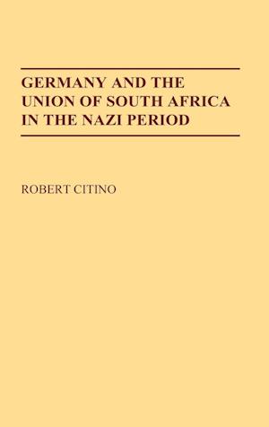 Germany and the Union of South Africa in the Nazi Period