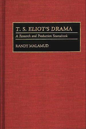 T.S. Eliot's Drama