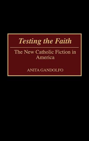 Testing the Faith