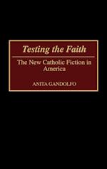 Testing the Faith