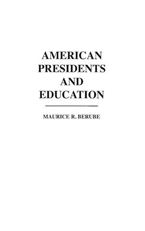 American Presidents and Education