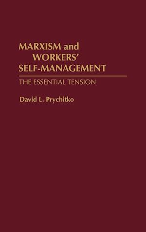 Marxism and Workers' Self-Management