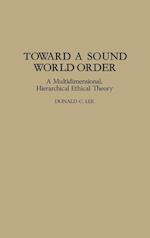 Toward a Sound World Order