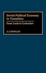 Soviet Political Economy in Transition