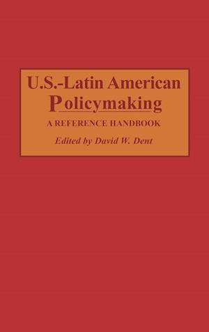 U.S.-Latin American Policymaking