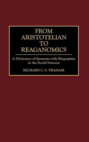 From Aristotelian to Reaganomics