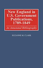 New England in U.S. Government Publications, 1789-1849