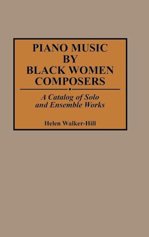 Piano Music by Black Women Composers