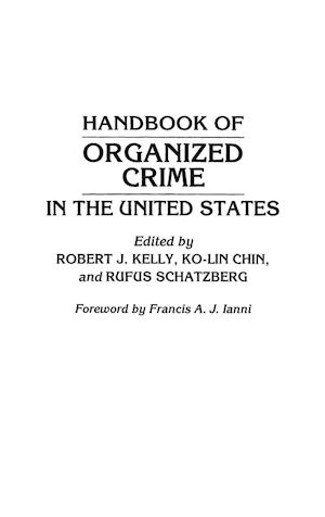 Handbook of Organized Crime in the United States