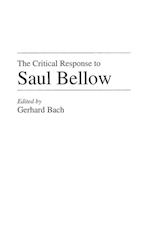 The Critical Response to Saul Bellow