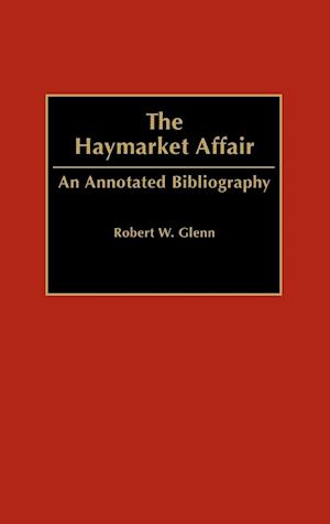 The Haymarket Affair