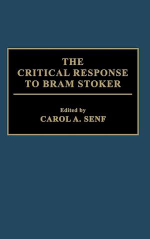 The Critical Response to Bram Stoker