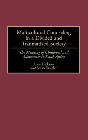 Multicultural Counseling in a Divided and Traumatized Society