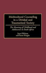 Multicultural Counseling in a Divided and Traumatized Society