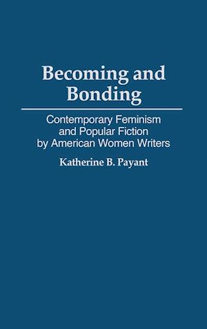 Becoming and Bonding