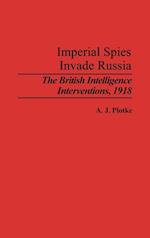 Imperial Spies Invade Russia