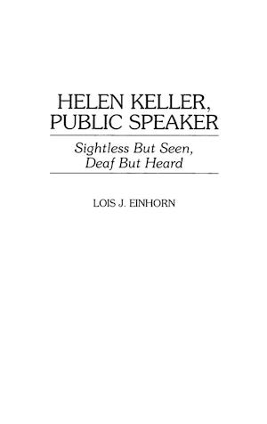 Helen Keller, Public Speaker