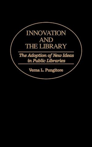 Innovation and the Library