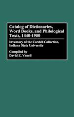 Catalog of Dictionaries, Word Books, and Philological Texts, 1440-1900