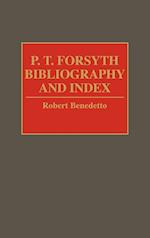 P.T. Forsyth Bibliography and Index