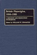 British Playwrights, 1956-1995