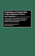 Publishing and Readership in Revolutionary France and America