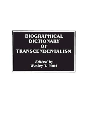 Biographical Dictionary of Transcendentalism