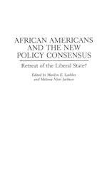 African Americans and the New Policy Consensus