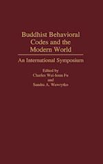 Buddhist Behavioral Codes and the Modern World