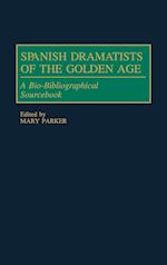 Spanish Dramatists of the Golden Age