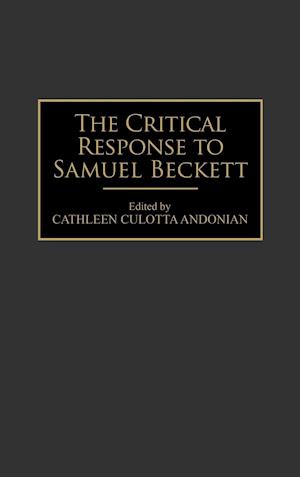 The Critical Response to Samuel Beckett