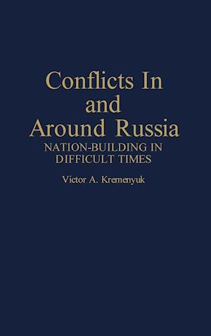 Conflicts in and Around Russia