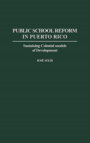 Public School Reform in Puerto Rico