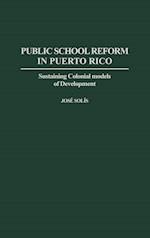 Public School Reform in Puerto Rico