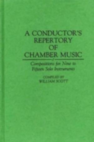 A Conductor's Repertory of Chamber Music